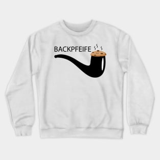 Funny baking pipe for baking Crewneck Sweatshirt